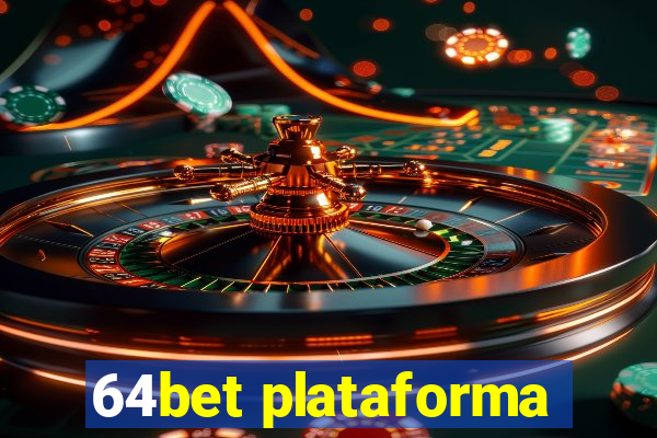 64bet plataforma